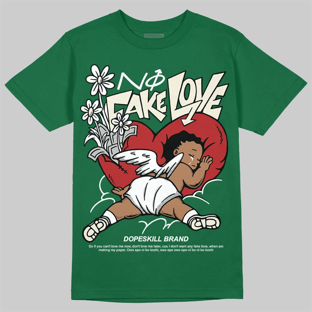 Pine Green 13s DopeSkill T-Shirt No Fake Love Graphic