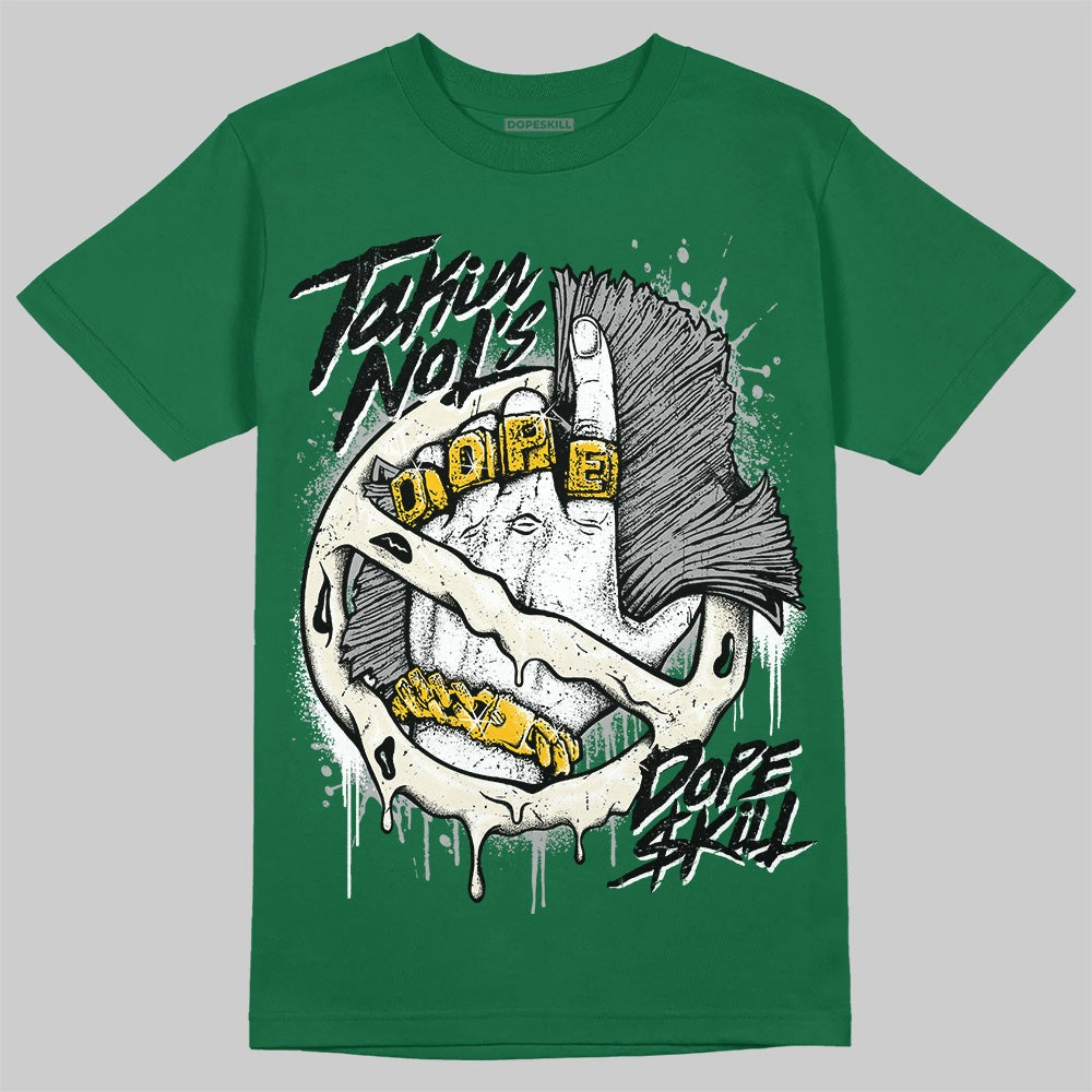 Pine Green 13s DopeSkill T-Shirt Takin No L's Graphic