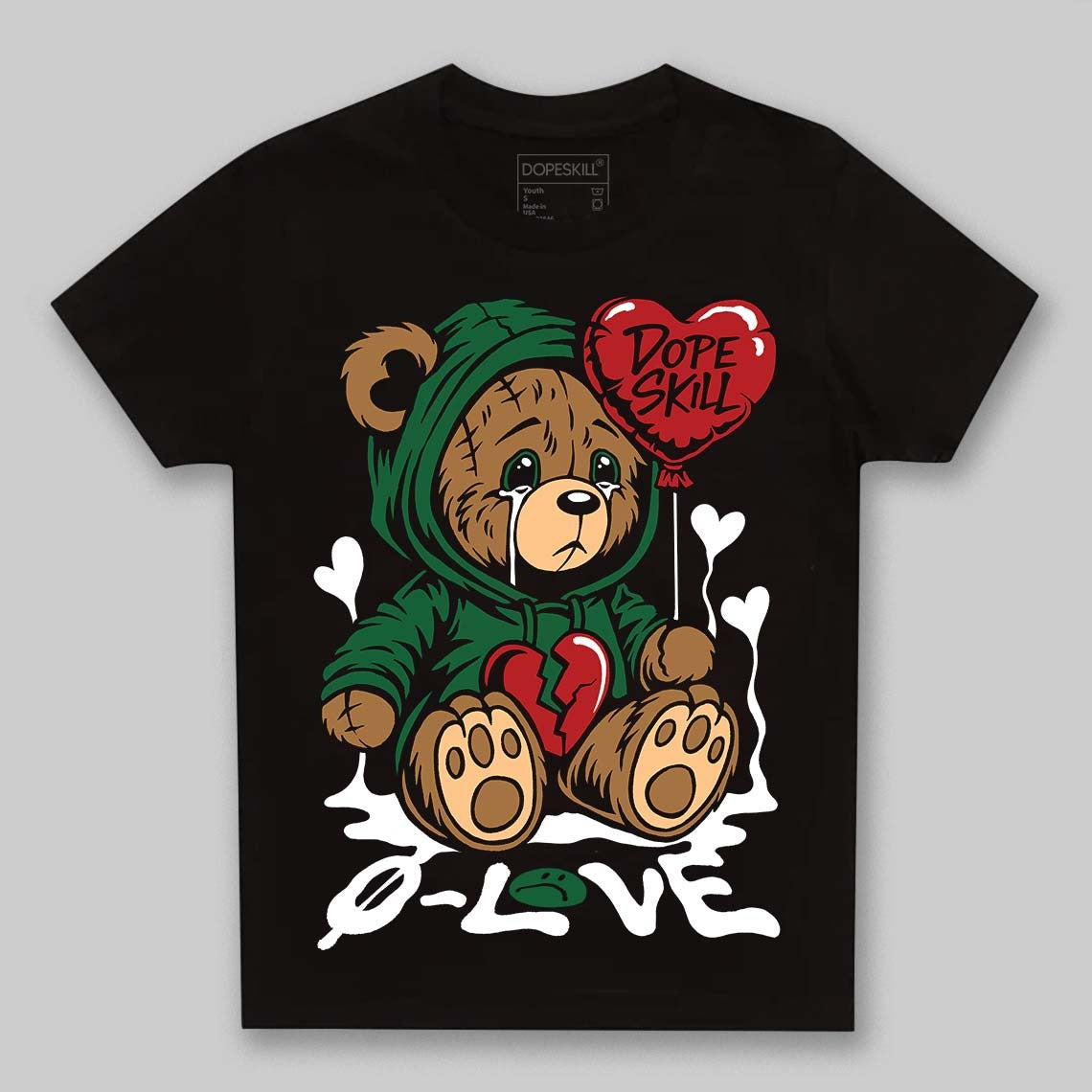 Pine Green 13s DopeSkill Toddler Kids T-shirt Broken Bear Graphic
