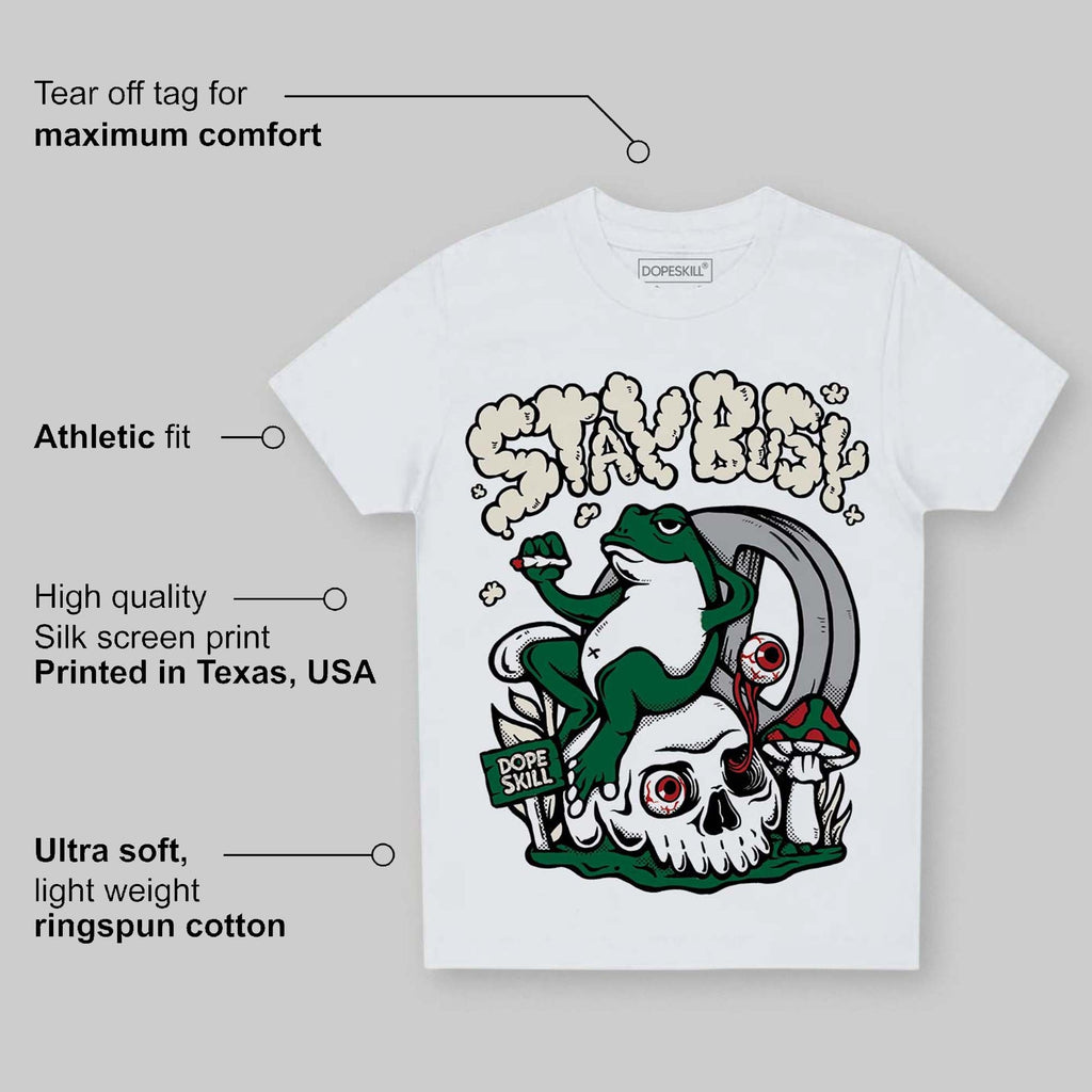 Pine Green 13s DopeSkill Toddler Kids T-shirt Stay Busy Graphic