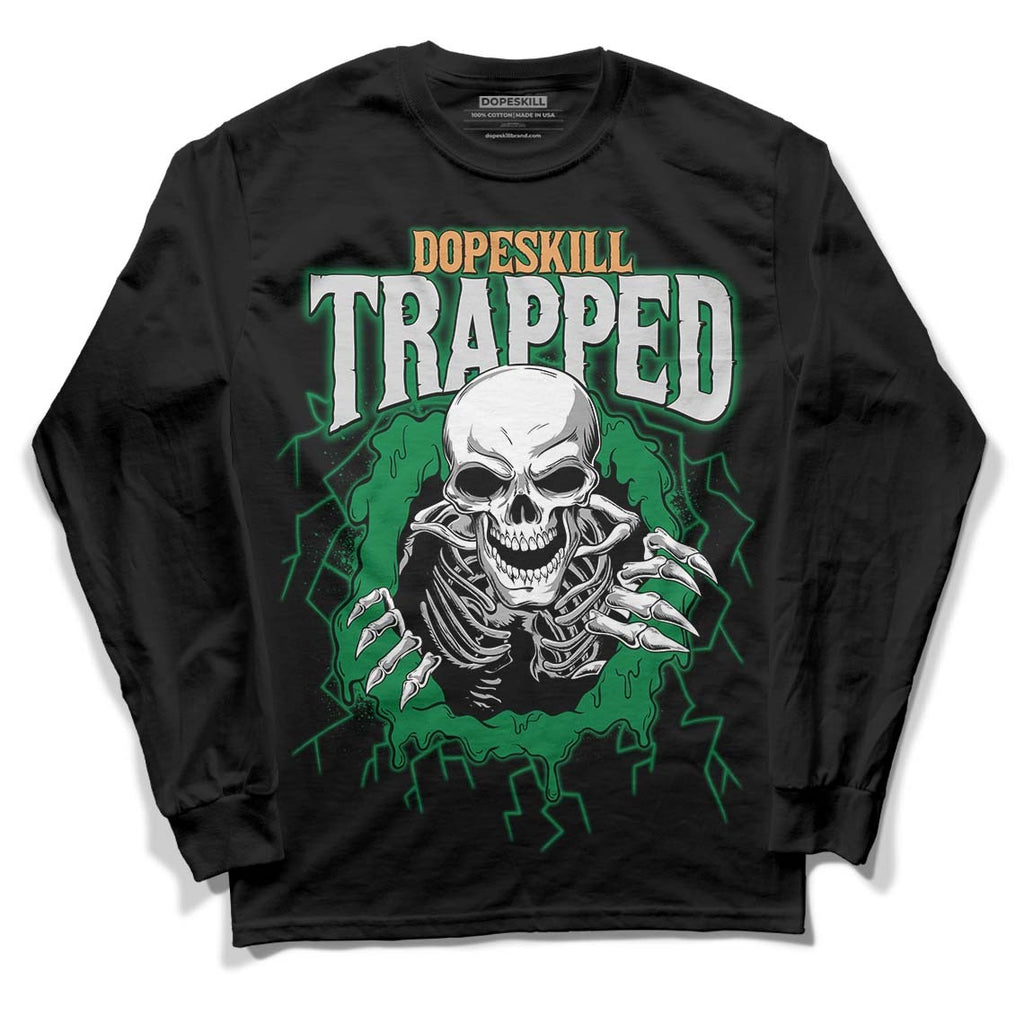 Pine Green 4s DopeSkill Long Sleeve T-Shirt Trapped Halloween Graphic