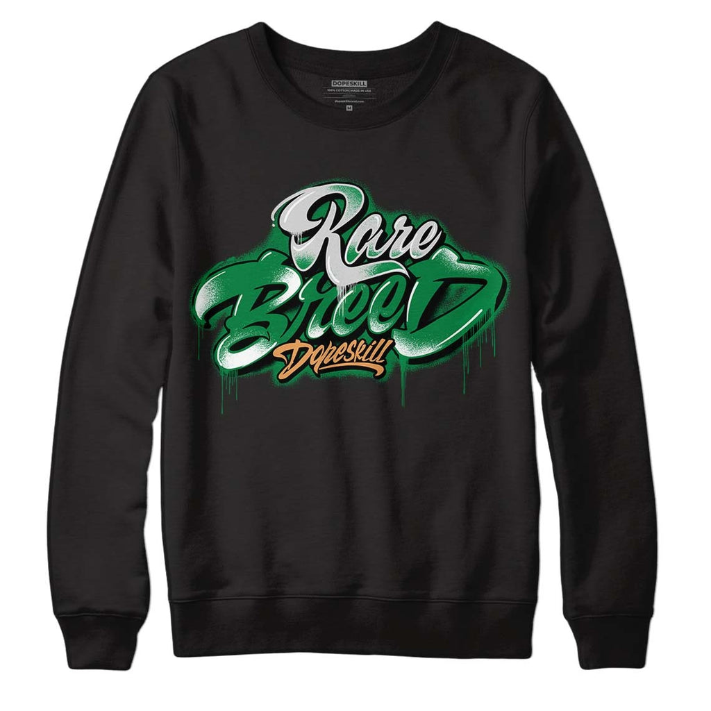 Pine Green 4s DopeSkill Sweatshirt Rare Breed Type Graphic