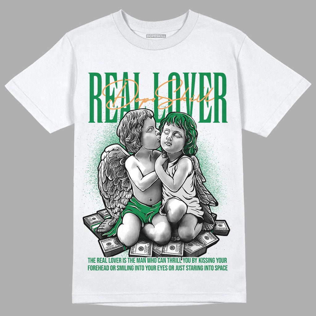 Pine Green 4s DopeSkill T-Shirt Real Lover Graphic