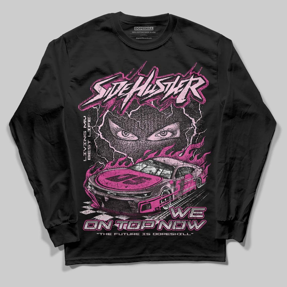 Pink Collection DopeSkill Long Sleeve T-Shirt New Side Hustler Graphic