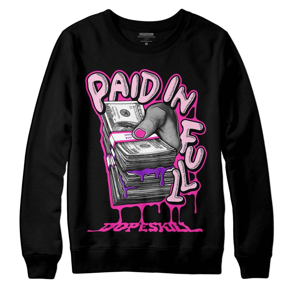 Pink Collection DopeSkill Sweatshirt Paid In Full Graphic