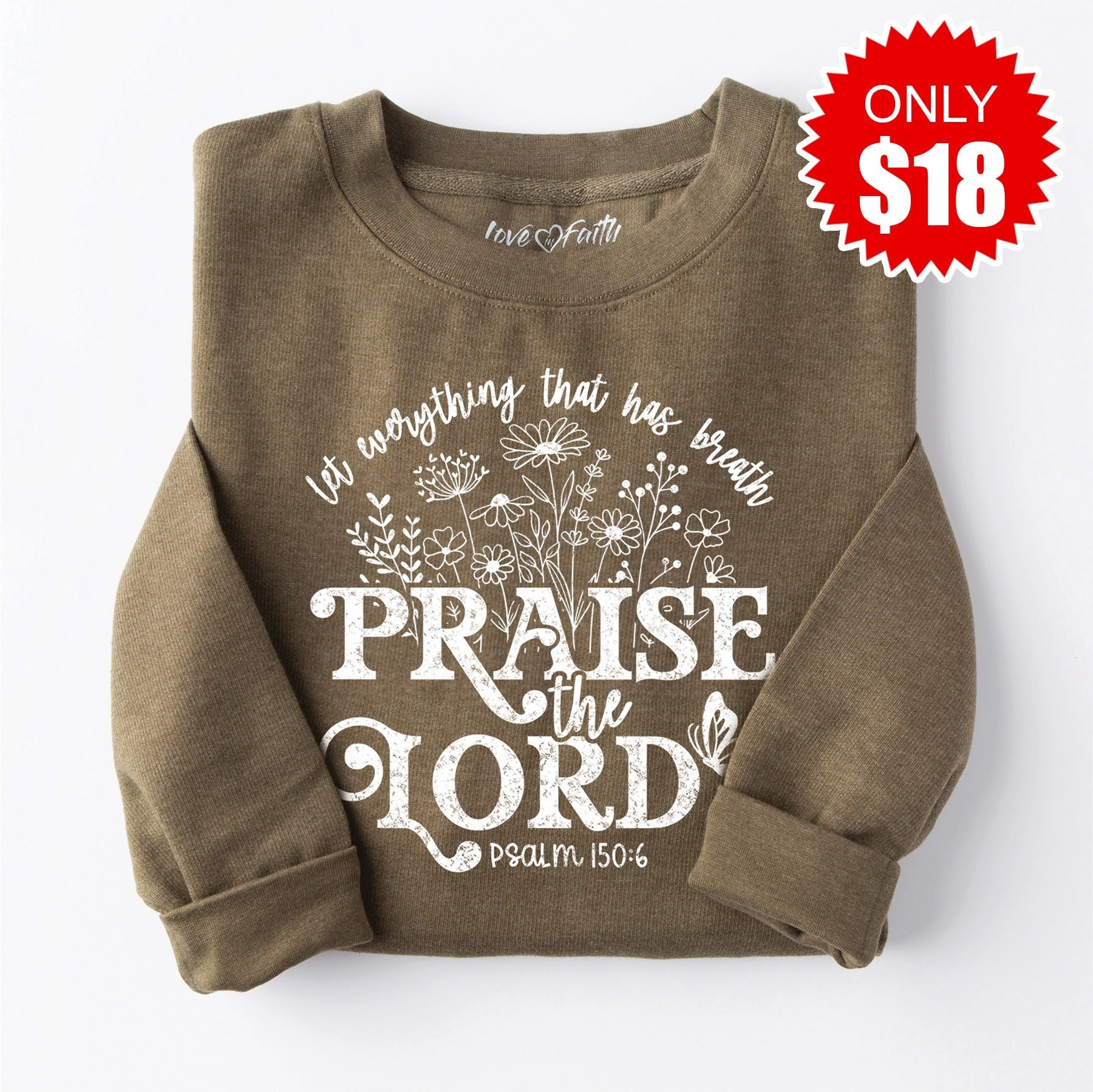 Praise The Lord Sweatshirt - Heather Olive - 18