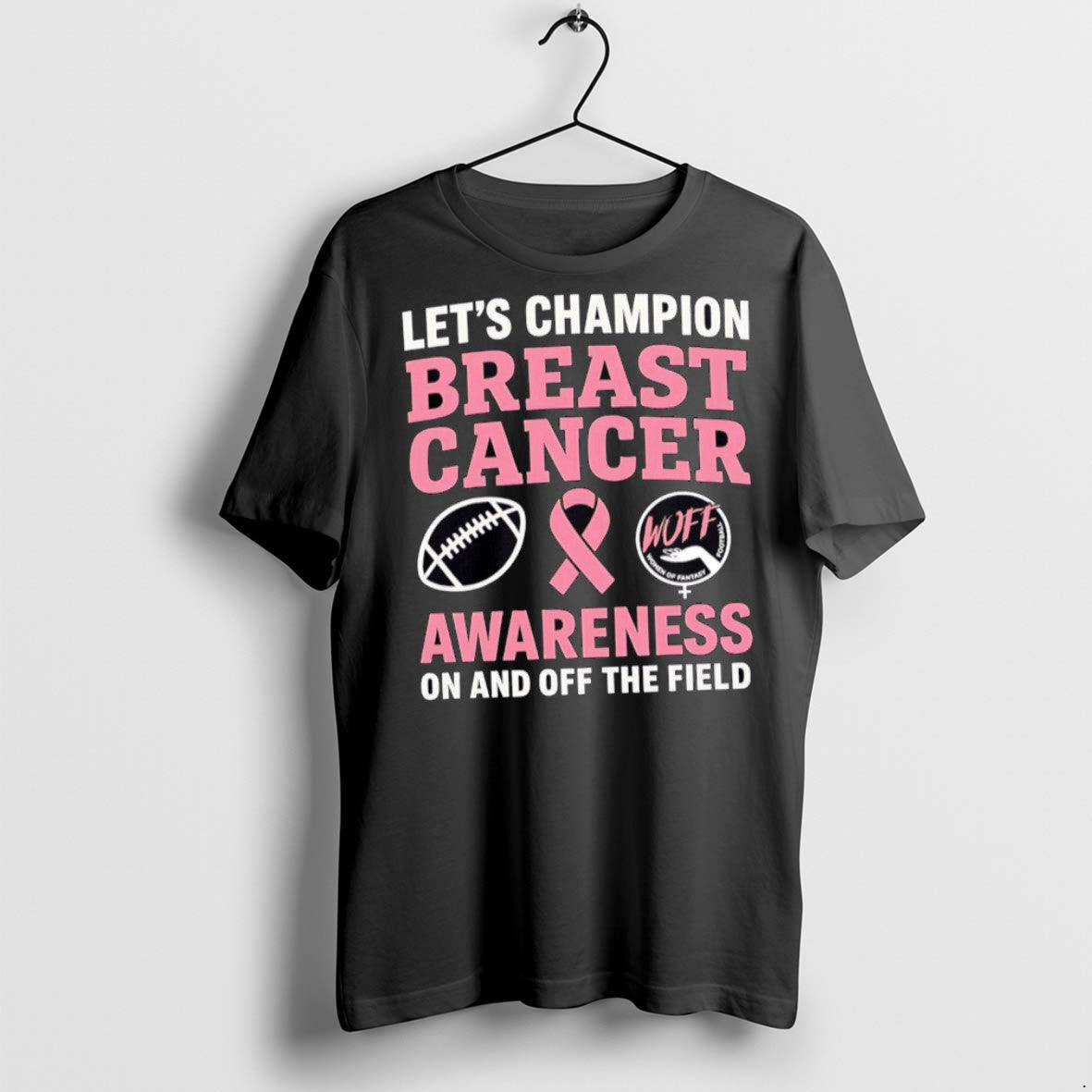 Premium Lets Champion Breast Cancer Awareness Woff Fantasy Football T Shirts