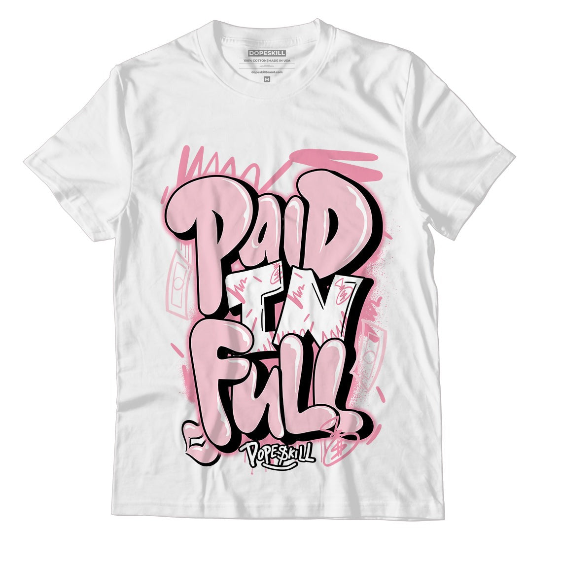 Question Mid Pink Toe DopeSkill T-Shirt New Paid In Full Graphic