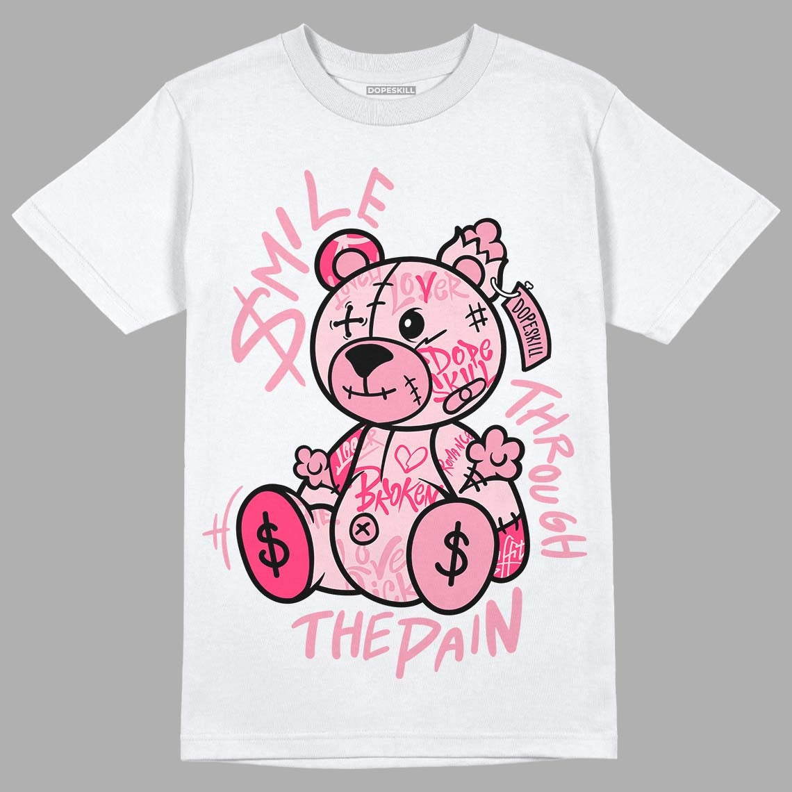 Question Mid Pink Toe DopeSkill T-Shirt Smile Through The Pain Graphic