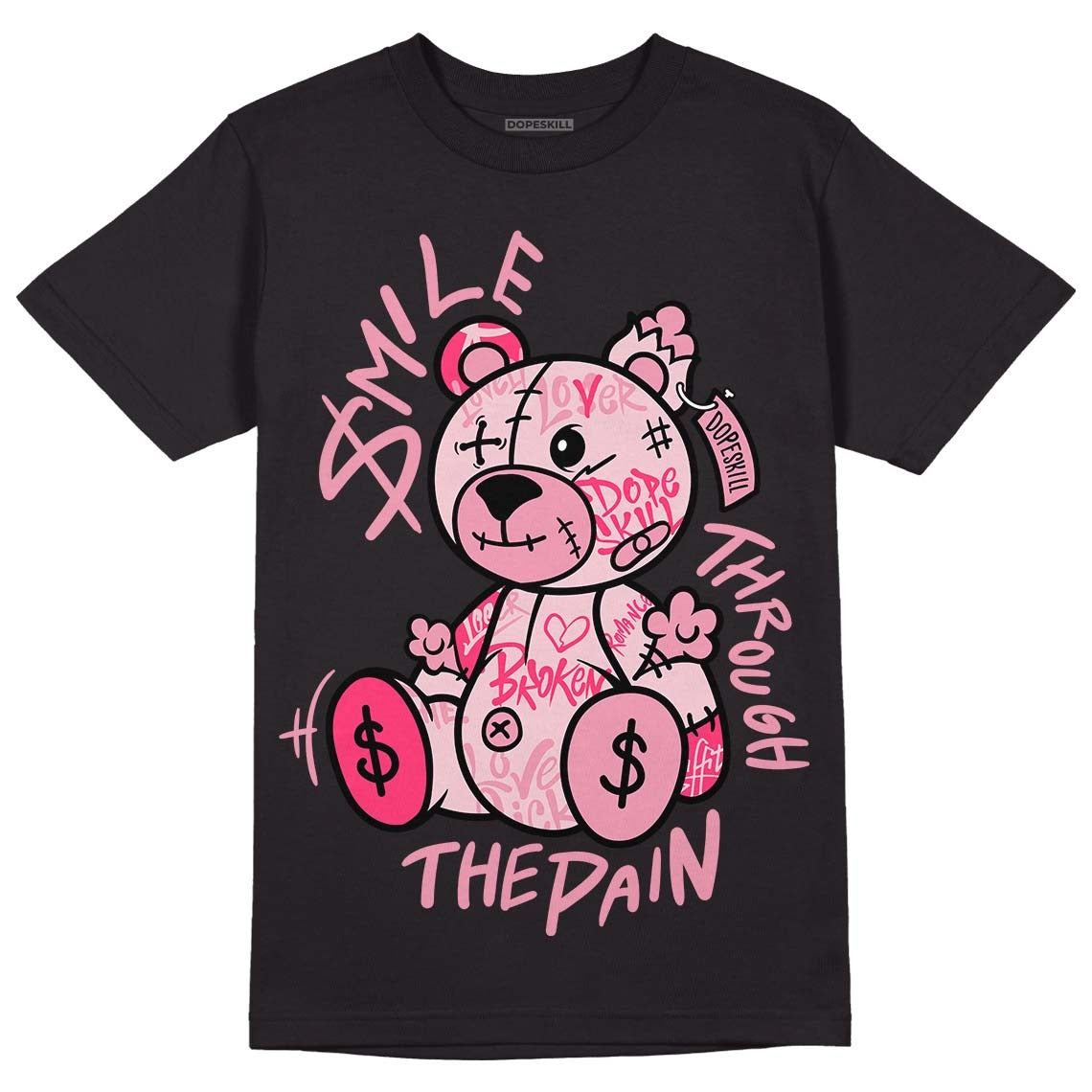 Question Mid Pink Toe DopeSkill T-Shirt Smile Through The Pain Graphic