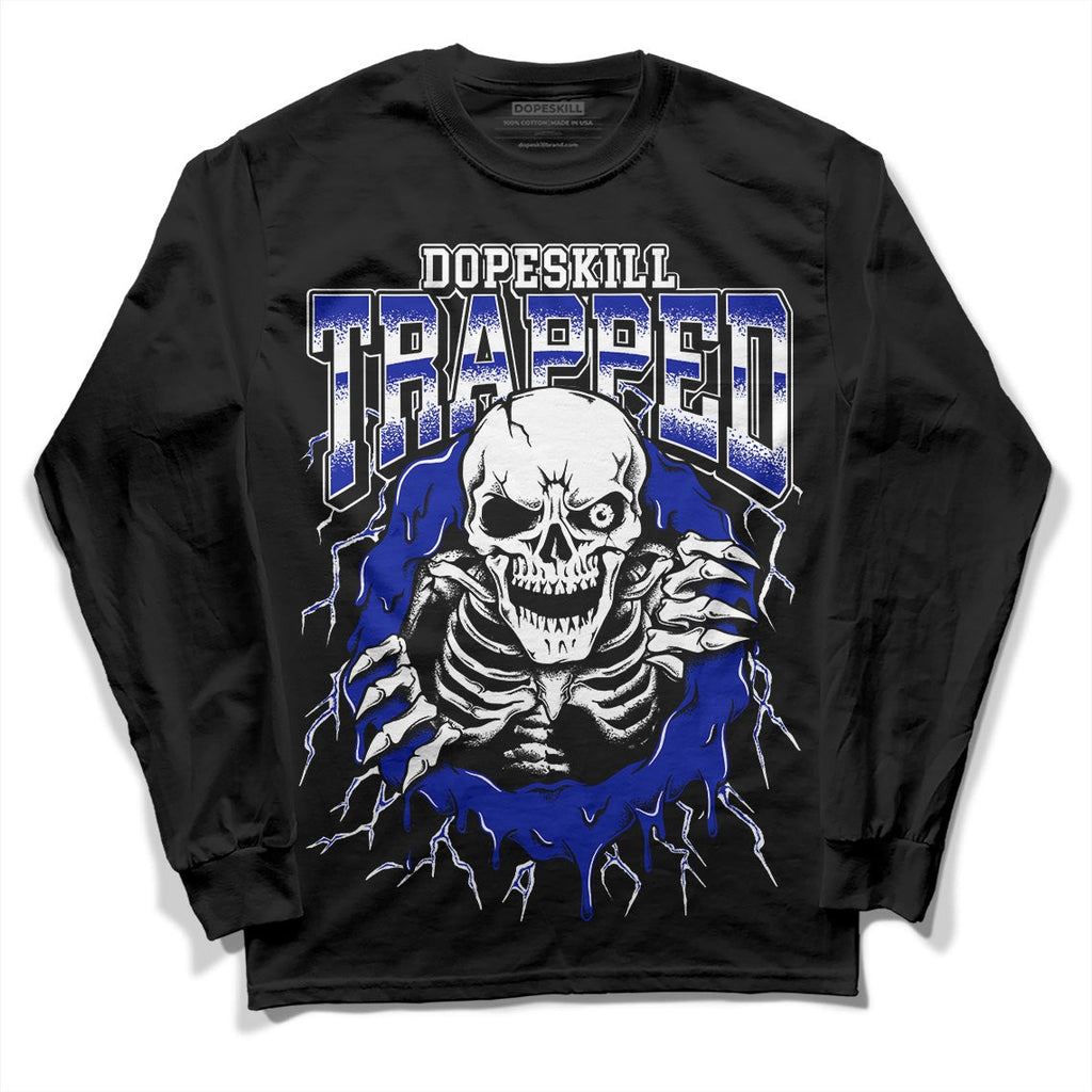 Racer Blue White Dunk Low DopeSkill Long Sleeve T-Shirt Trapped Halloween Graphic