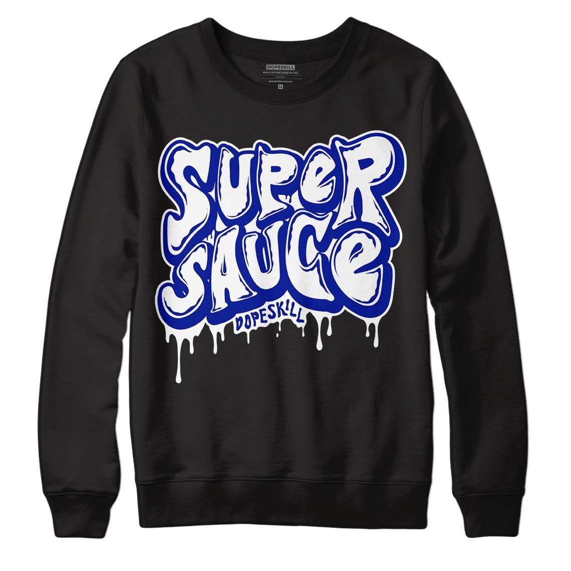 Racer Blue White Dunk Low DopeSkill Sweatshirt Super Sauce Graphic