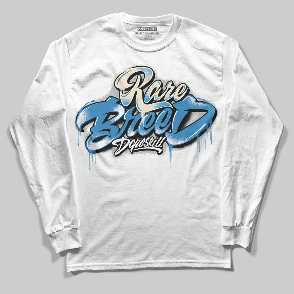 Rare Air 3s DopeSkill Long Sleeve T-Shirt Rare Breed Type Graphic