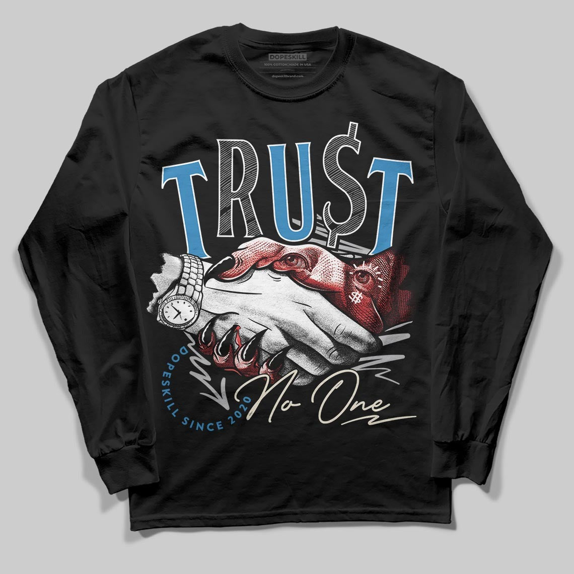 Rare Air 3s DopeSkill Long Sleeve T-Shirt Trust No One Graphic