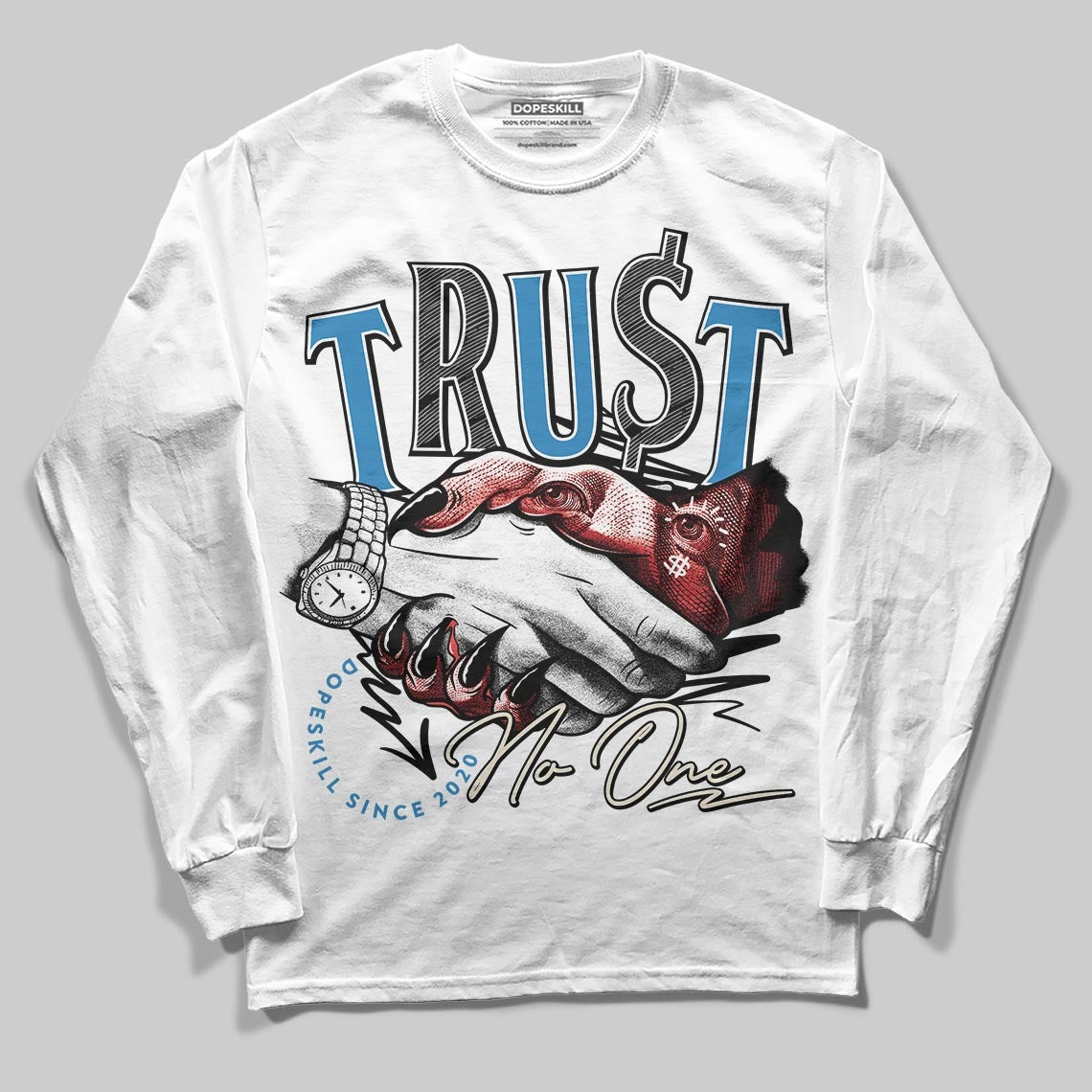 Rare Air 3s DopeSkill Long Sleeve T-Shirt Trust No One Graphic