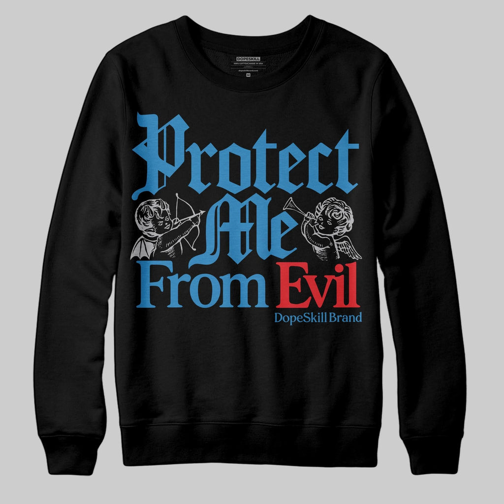 Rare Air 3s DopeSkill Sweatshirt Protect Me From Evil Graphic