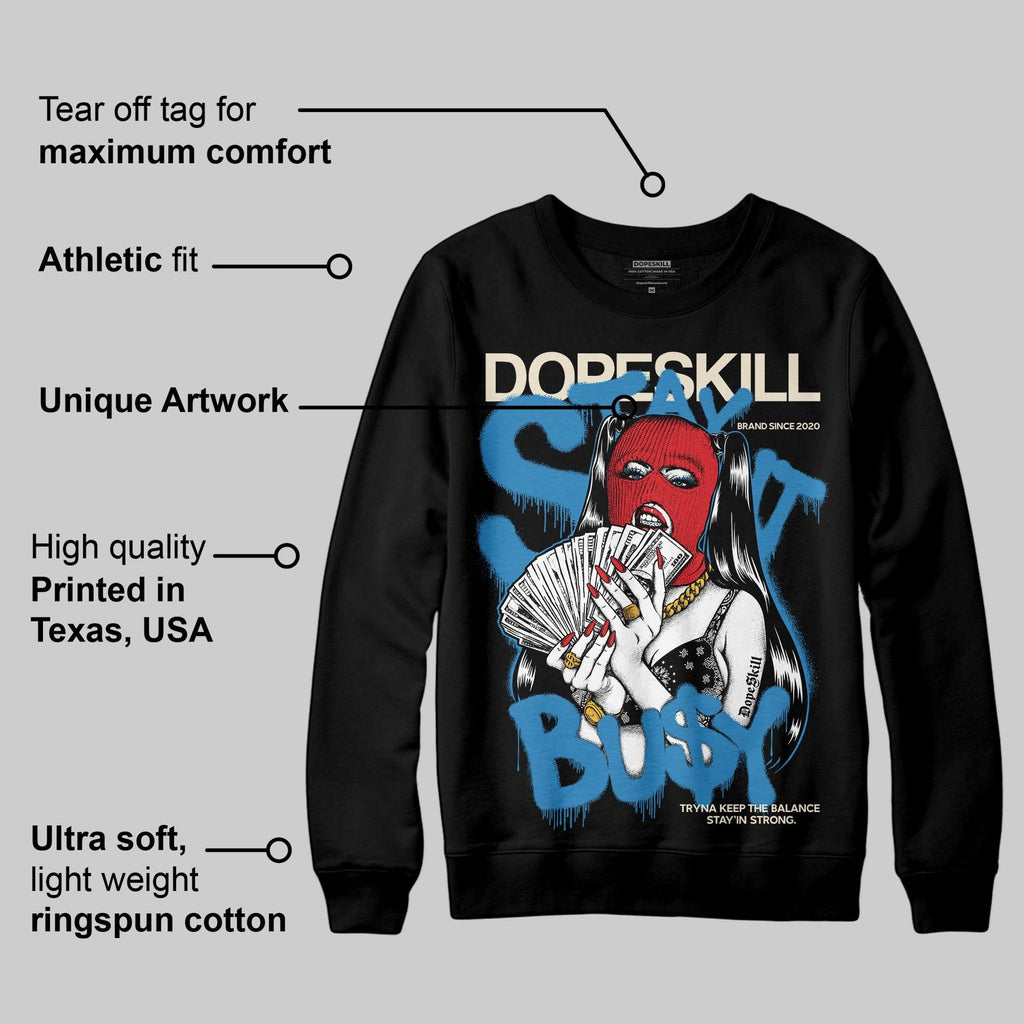 Rare Air 3s DopeSkill Sweatshirt Stay It Busy Graphic