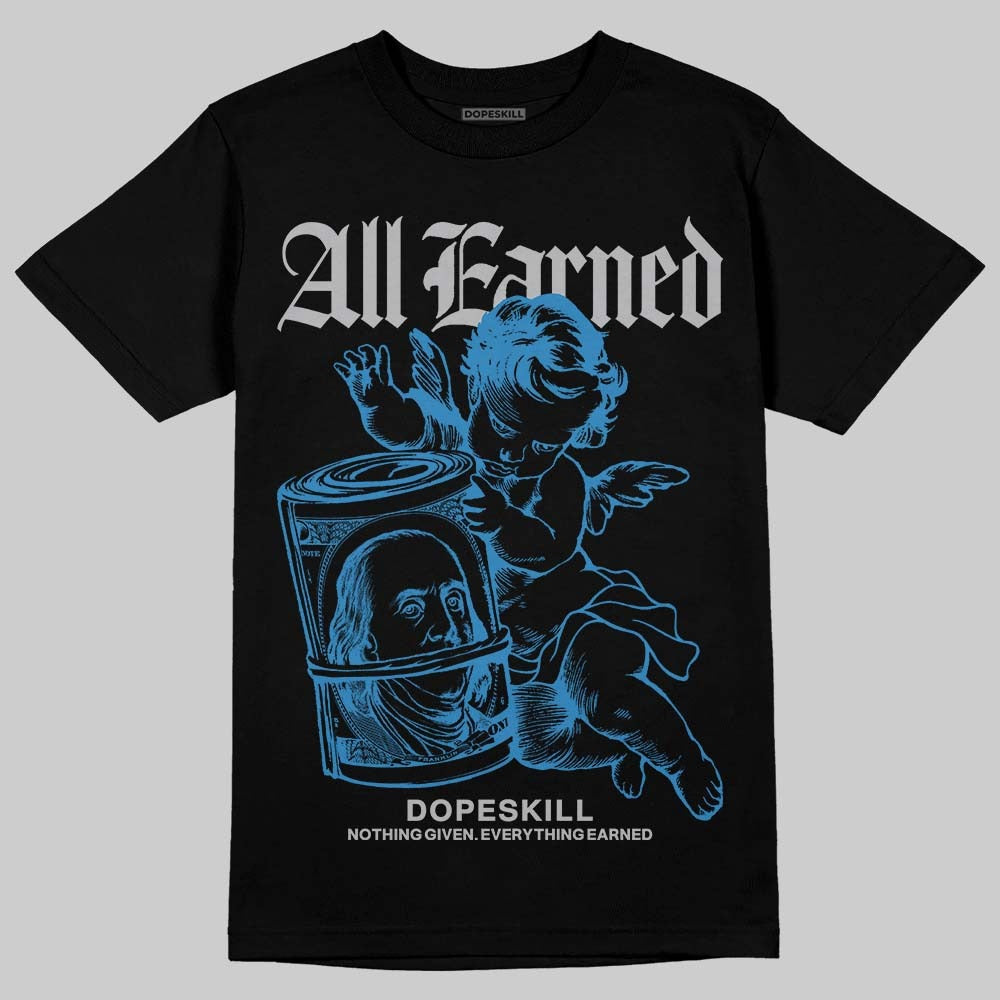 Rare Air 3s DopeSkill T-Shirt All Earned Graphic