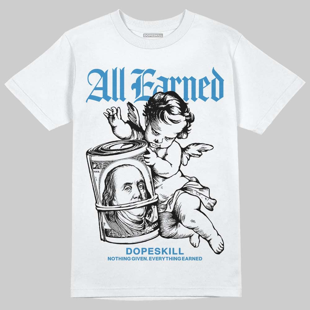 Rare Air 3s DopeSkill T-Shirt All Earned Graphic