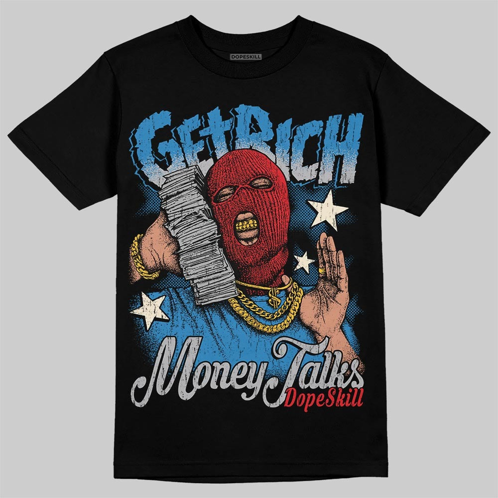 Rare Air 3s DopeSkill T-Shirt Get Rich Graphic