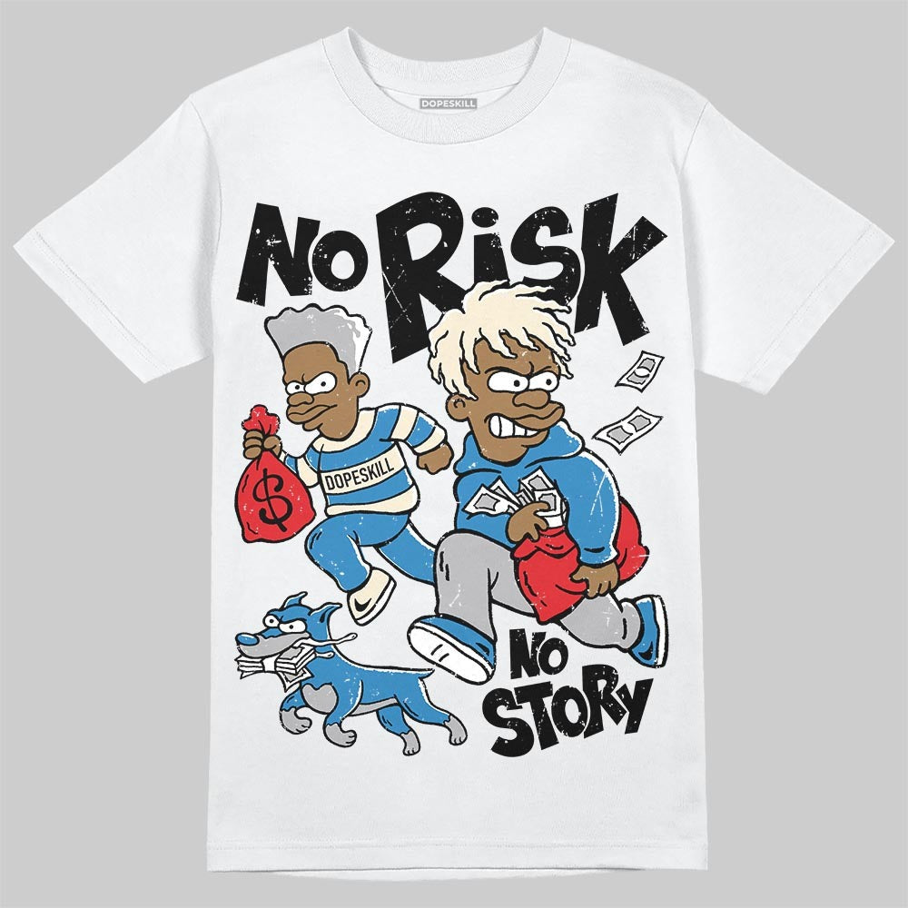 Rare Air 3s DopeSkill T-Shirt No Risk No Story Graphic