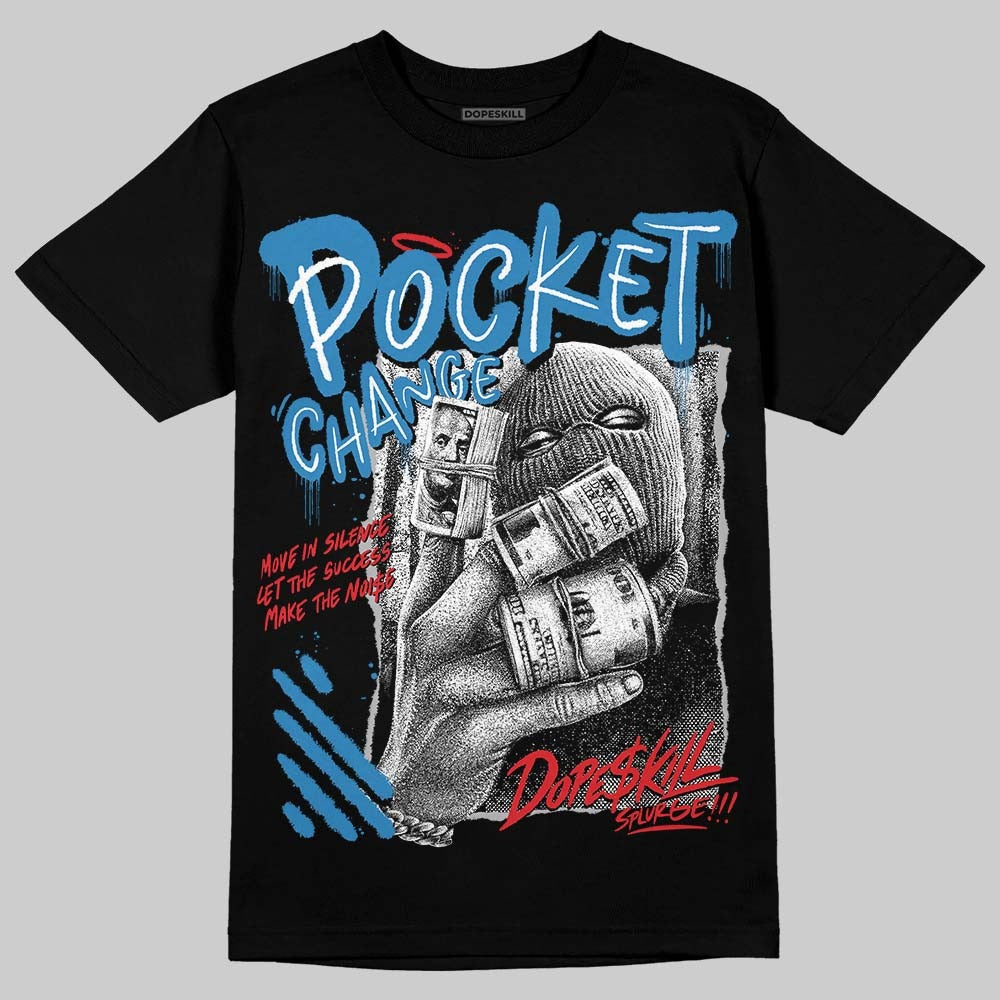 Rare Air 3s DopeSkill T-Shirt Pocket Change Graphic