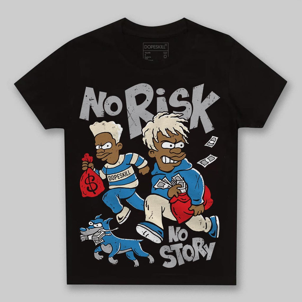 Rare Air 3s DopeSkill Toddler Kids T-shirt No Risk No Story Graphic