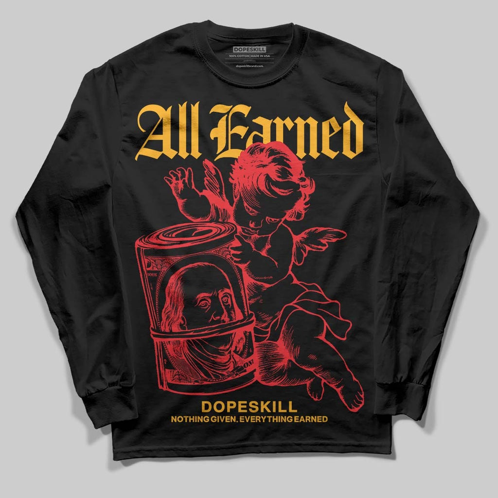 Red Collection DopeSkill Long Sleeve T-Shirt All Earned Graphic