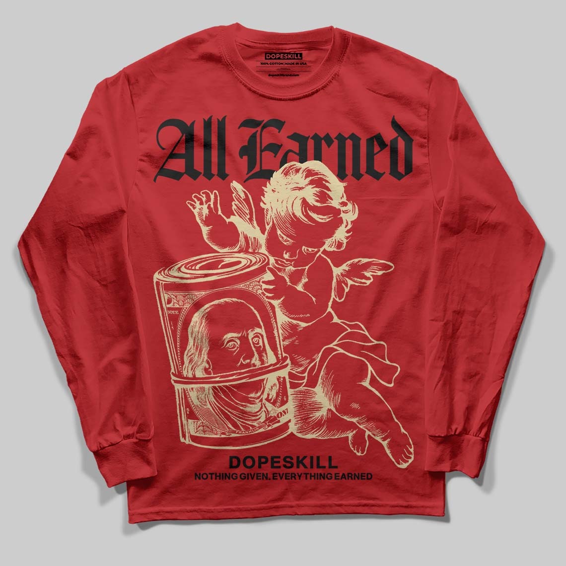 Red Collection DopeSkill Long Sleeve T-Shirt All Earned Graphic