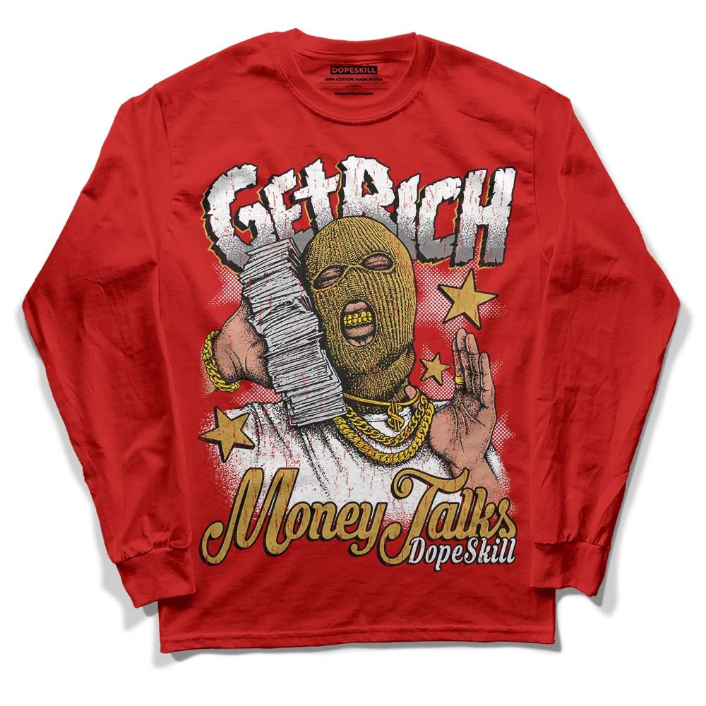 Red Collection DopeSkill Red Long Sleeve T-Shirt Get Rich Graphic Style001