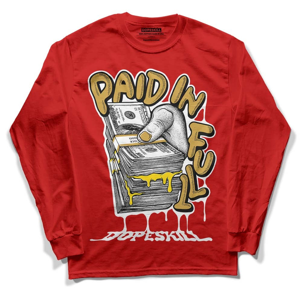 Red Collection DopeSkill Red Long Sleeve T-Shirt Paid In Full Graphic