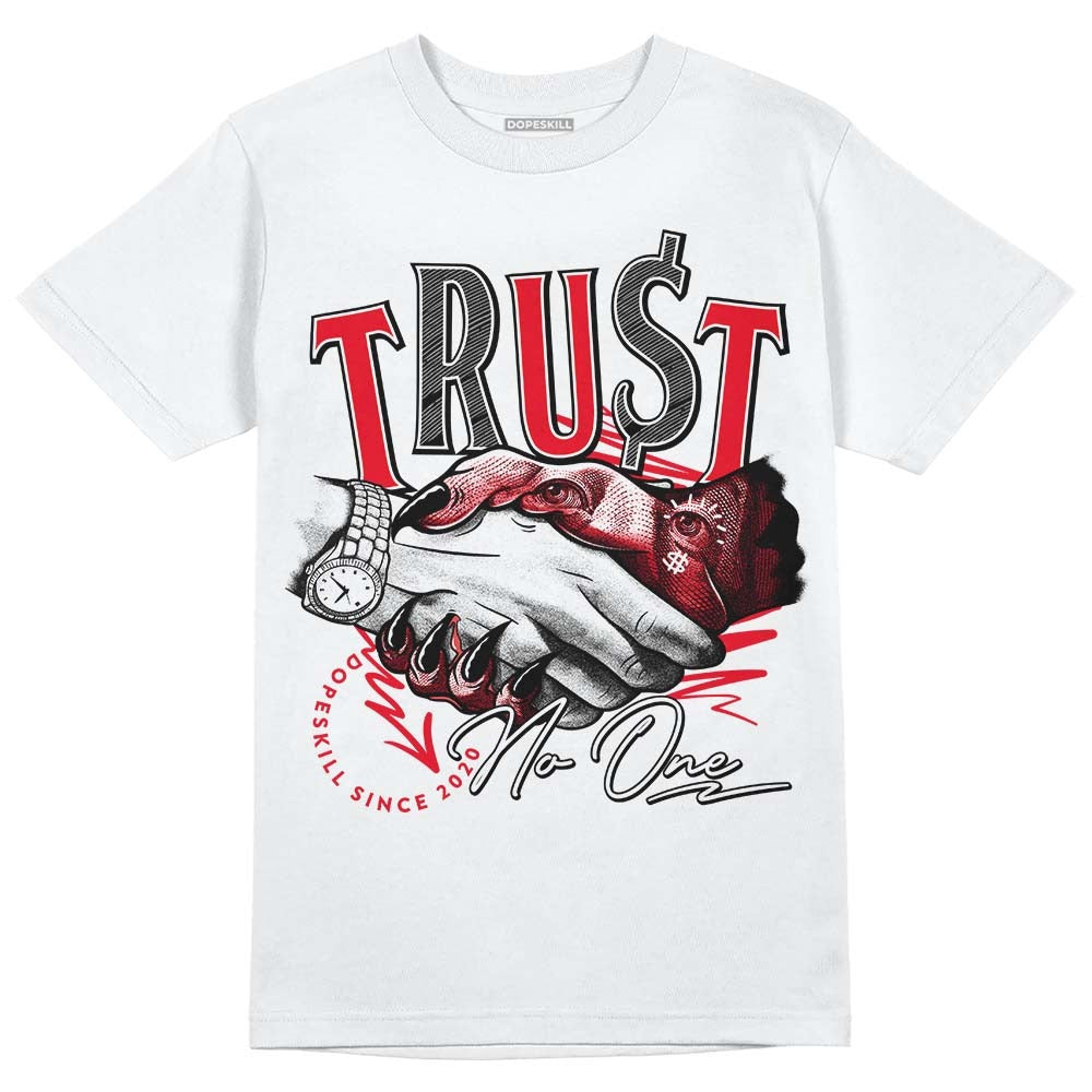 Red Thunder 4s DopeSkill T-Shirt Trust No One Graphic