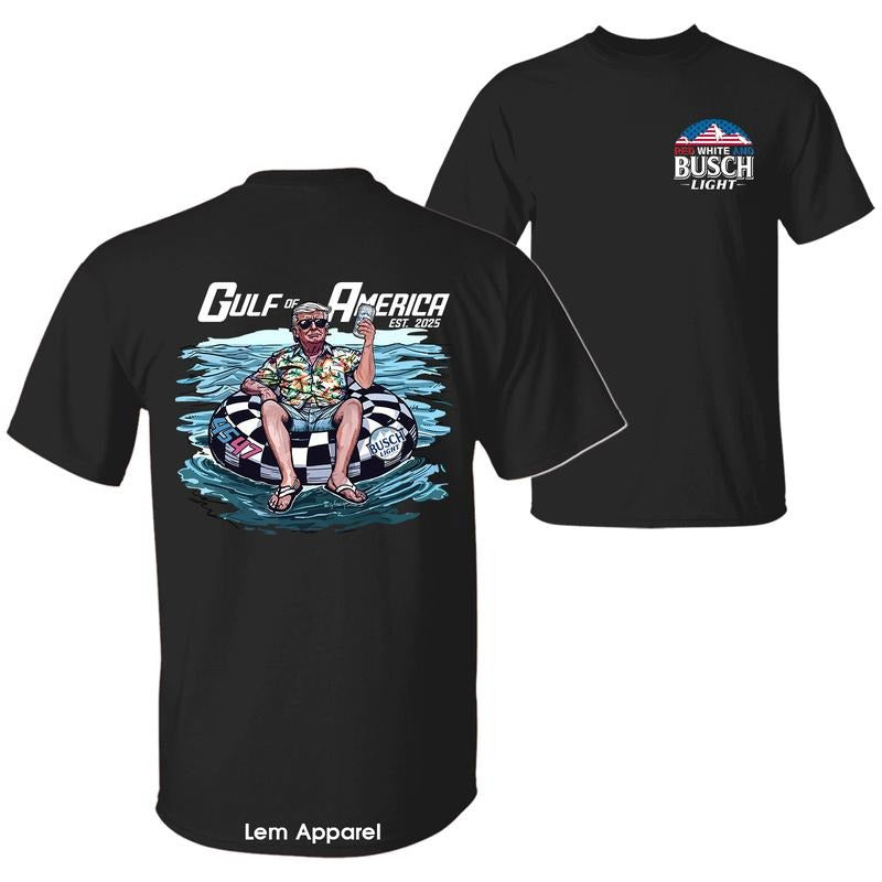 Red White and Busch Light President Trump Chillin on the Gulf of America Shirt, 4th of July Independence Day Unisex Cotton T-shirt for Men for Women