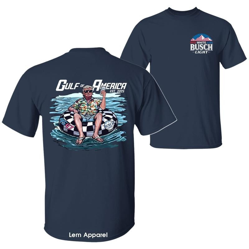 Red White and Busch Light President Trump Chillin on the Gulf of America Shirt, 4th of July Independence Day Unisex Cotton T-shirt for Men for Women