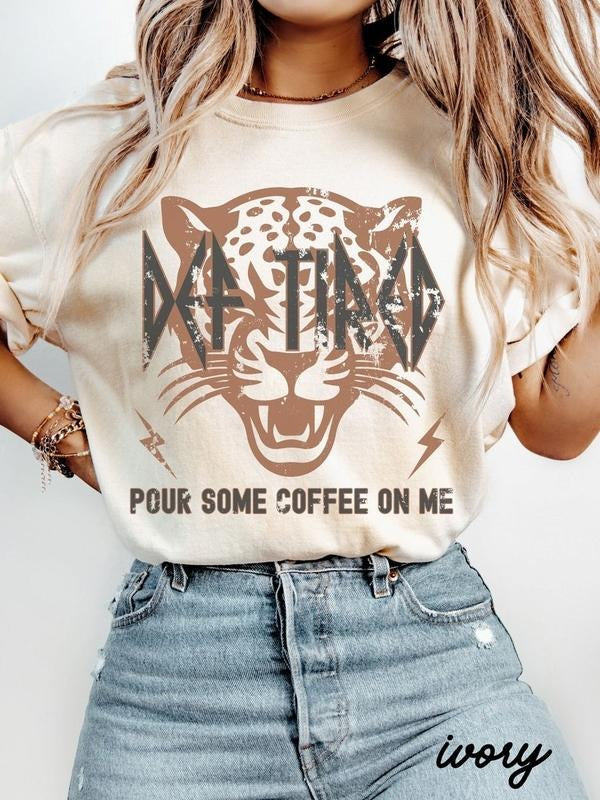 Retro Def Tired Tshirt, Coffee Graphic Tee, Coffee Love Shirt, Def Tired Sweatshirt, Coffee Sweatshirt, Mama Coffee T-Shirt Top Womenswear Streetwear