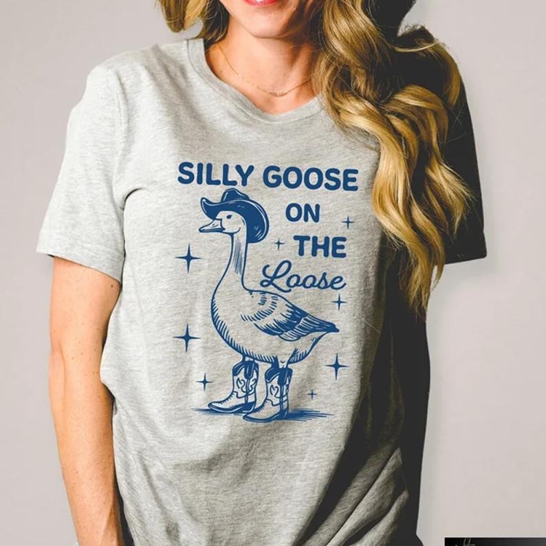 Retro Silly Goose Shirt, On The Loose, Funny Cowgirl Shirt, Funny Western Tee, Graphic Tee, 90s Aesthetic Shirt, Meme, Casual, Gift style 001