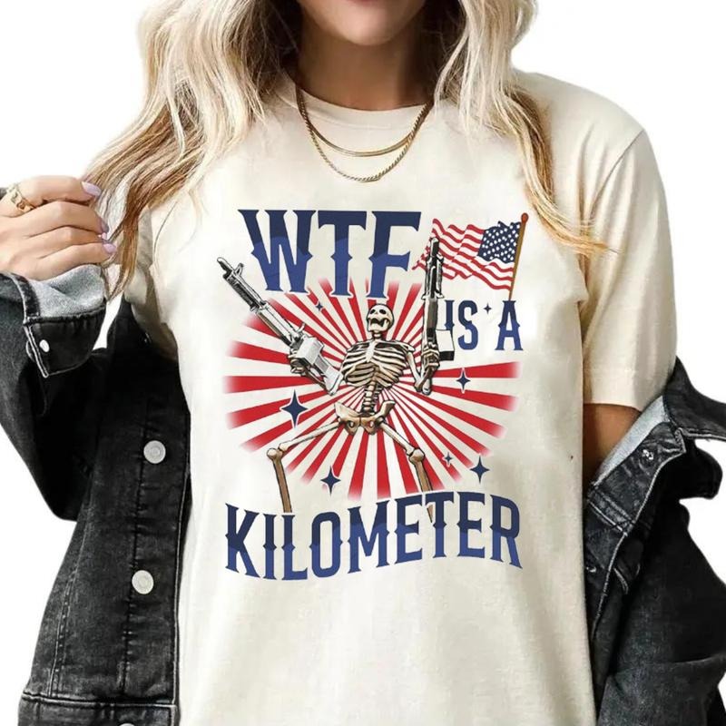 Retro Wthef Is A Kilometer Funny Tshirt, America Independence, July 4th Skeleton Funny Cringey Usa Meme T-Shirt Unisex Fabric Cotton Collar style 001