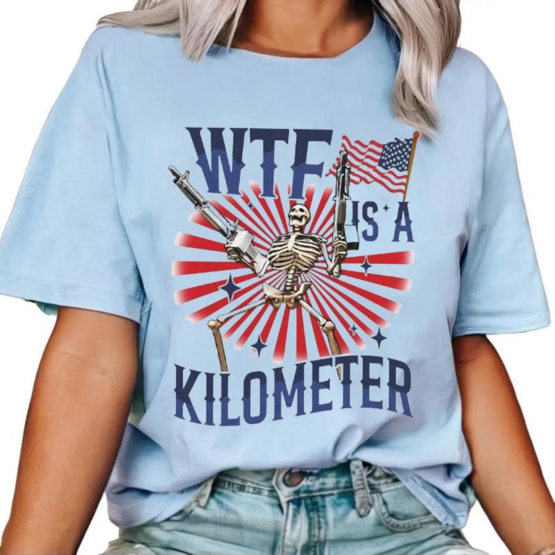Retro Wthef Is A Kilometer Funny Tshirt, America Independence, July 4th Skeleton Funny Cringey Usa Meme T-Shirt Unisex Fabric Cotton Collar style 001