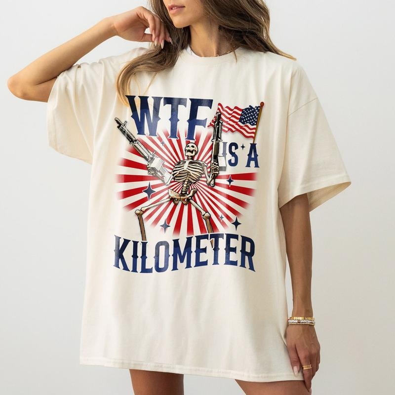Retro Wthef Is A Kilometer Funny Tshirt, America Independence, July 4th Skeleton Funny Cringey Usa Meme T-Shirt Unisex Fabric Cotton Collar style 001