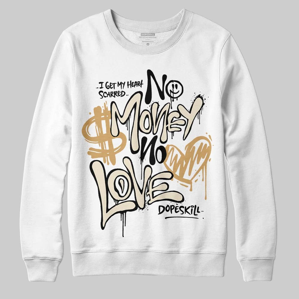 Reverse Metallic 5s DopeSkill Sweatshirt No Money No Love Typo Graphic