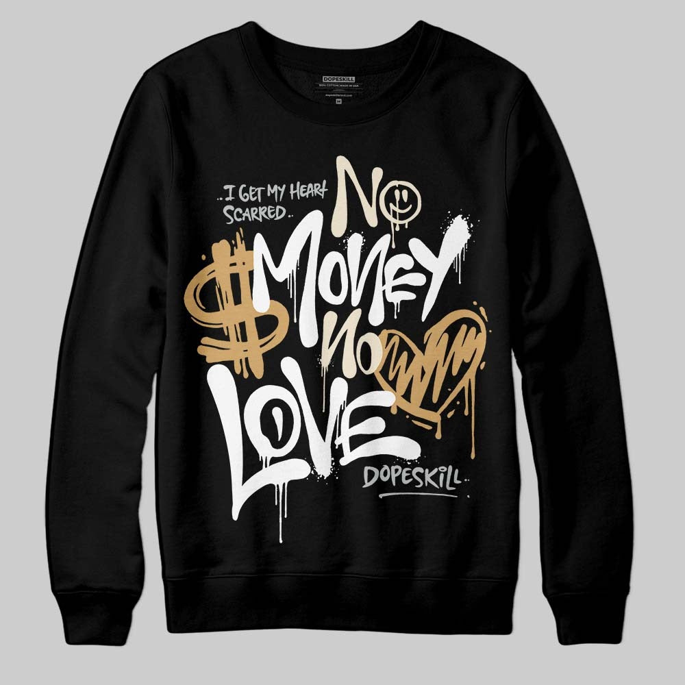 Reverse Metallic 5s DopeSkill Sweatshirt No Money No Love Typo Graphic