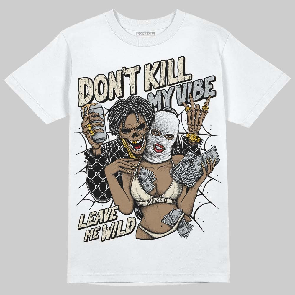 Reverse Metallic 5s DopeSkill T-Shirt Don't Kill My Vibe Graphic
