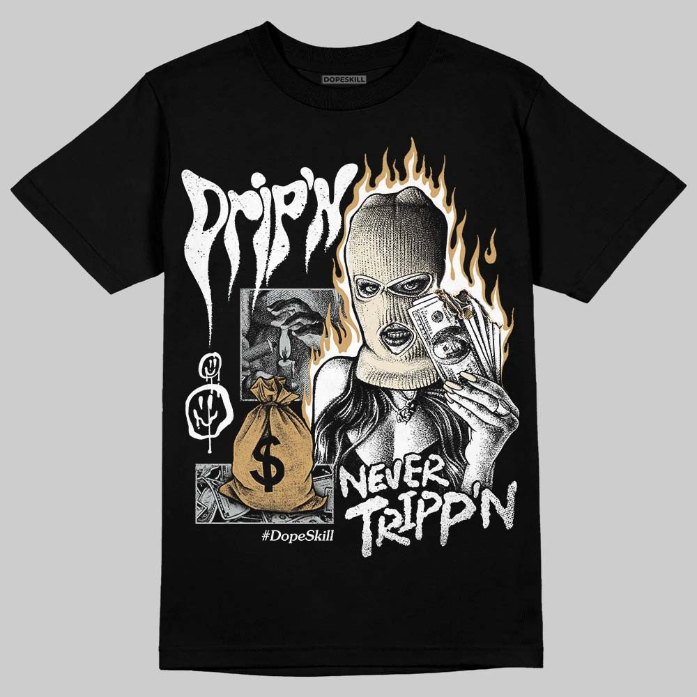 Reverse Metallic 5s DopeSkill T-Shirt Drip'n Never Tripp'n Graphic