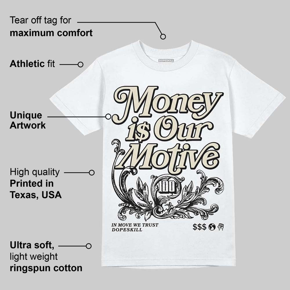Reverse Metallic 5s DopeSkill T-Shirt Money Is Our Motive Typo Graphic