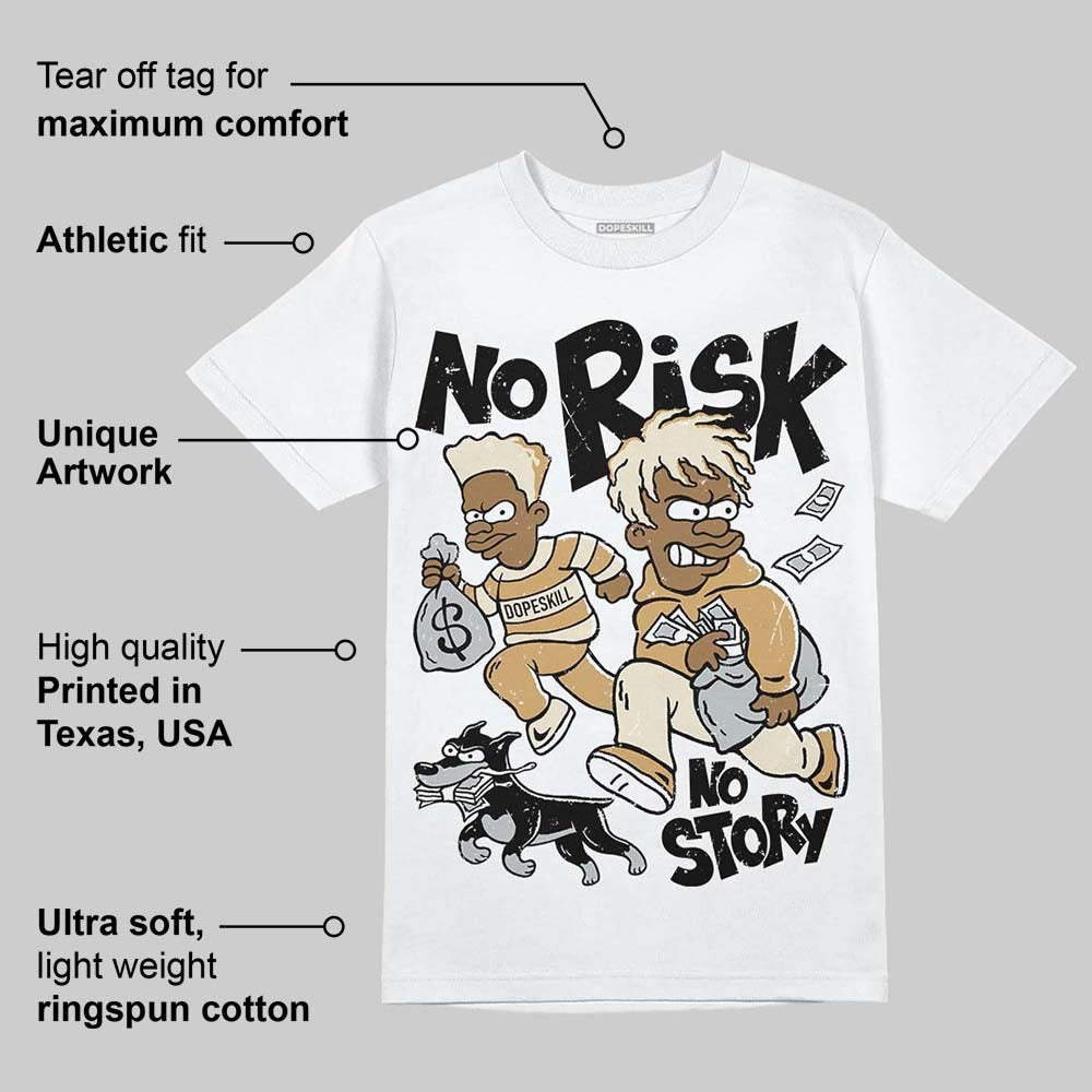 Reverse Metallic 5s DopeSkill T-Shirt No Risk No Story Graphic