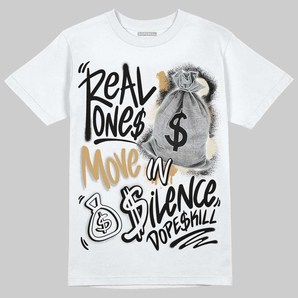 Reverse Metallic 5s DopeSkill T-Shirt Real Ones Move In Silence Graphic