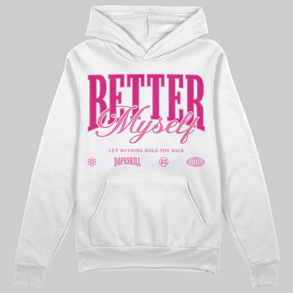 Rick RO Pink Leather Sneakers DopeSkill Hoodie Sweatshirt Better Myself Graphic