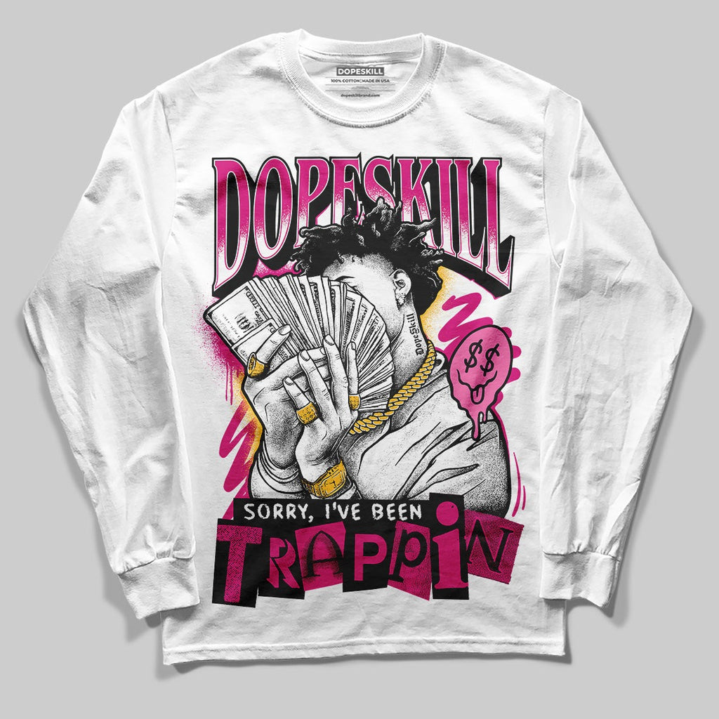 Rick RO Pink Leather Sneakers DopeSkill Long Sleeve T-Shirt Sorry I've Been Trappin Graphic