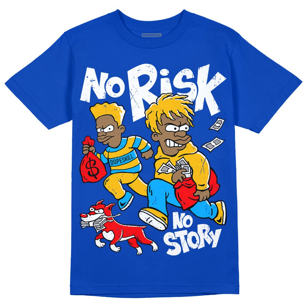 Royal Blue Collection DopeSkill Royal Blue T-shirt No Risk No Story Graphic