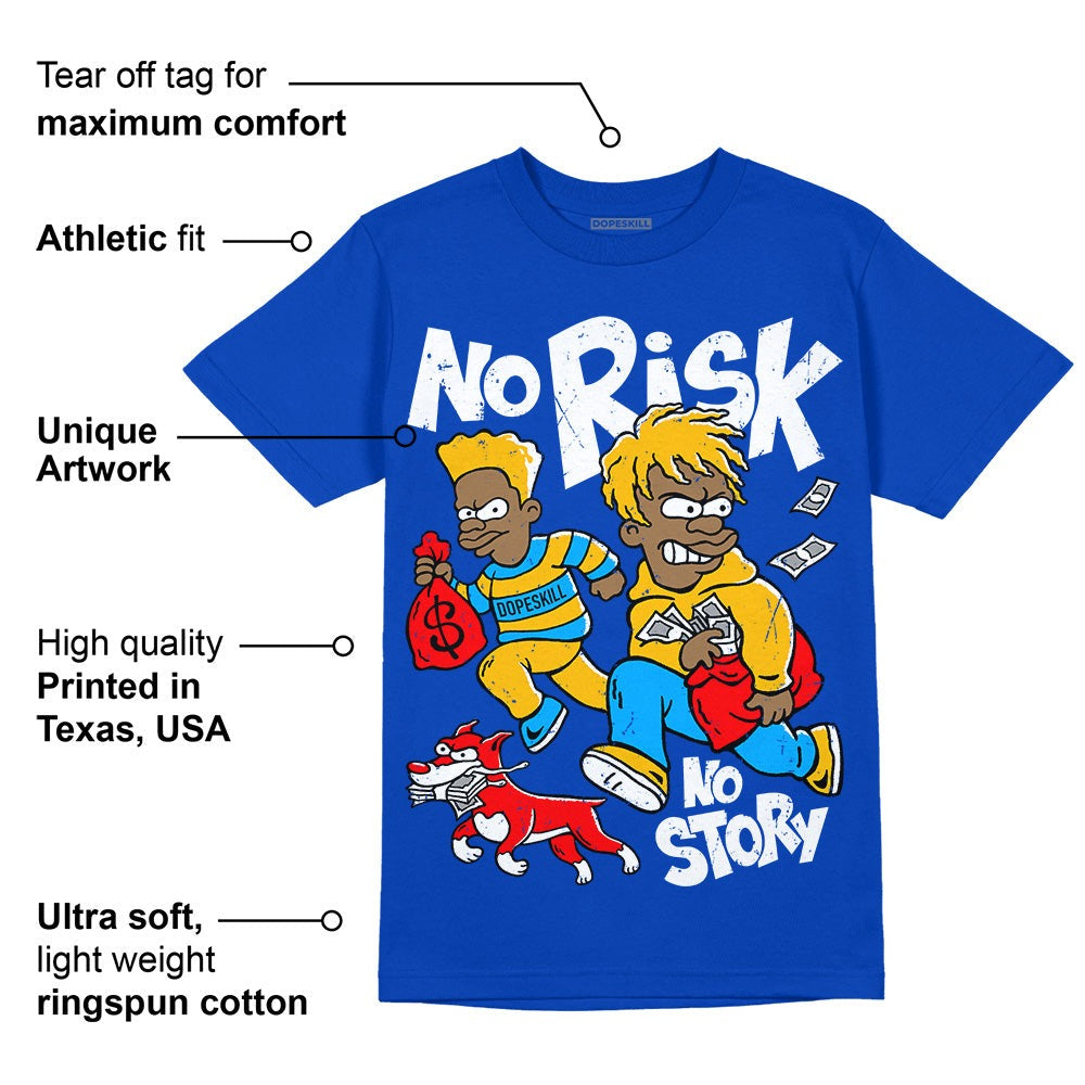 Royal Blue Collection DopeSkill Royal Blue T-shirt No Risk No Story Graphic